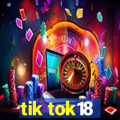 tik tok18